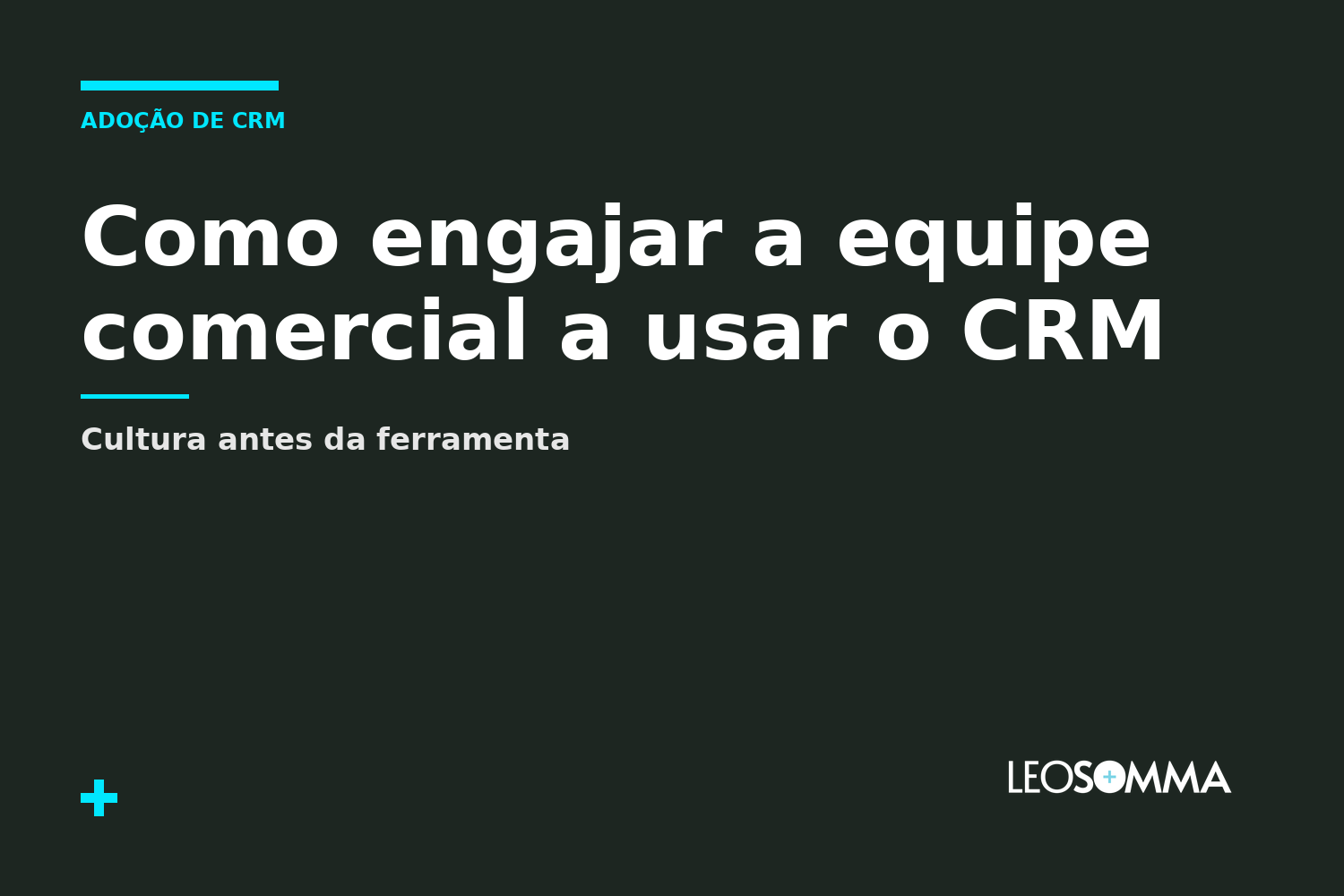 Como engajar a equipe comercial a usar o CRM: cultura antes da ferramenta 