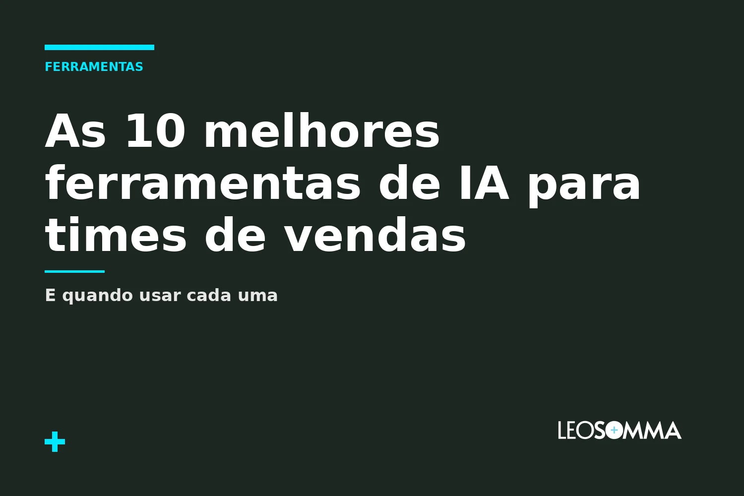 As 10 melhores ferramentas de IA para times de vendas (e quando usar cada uma)
