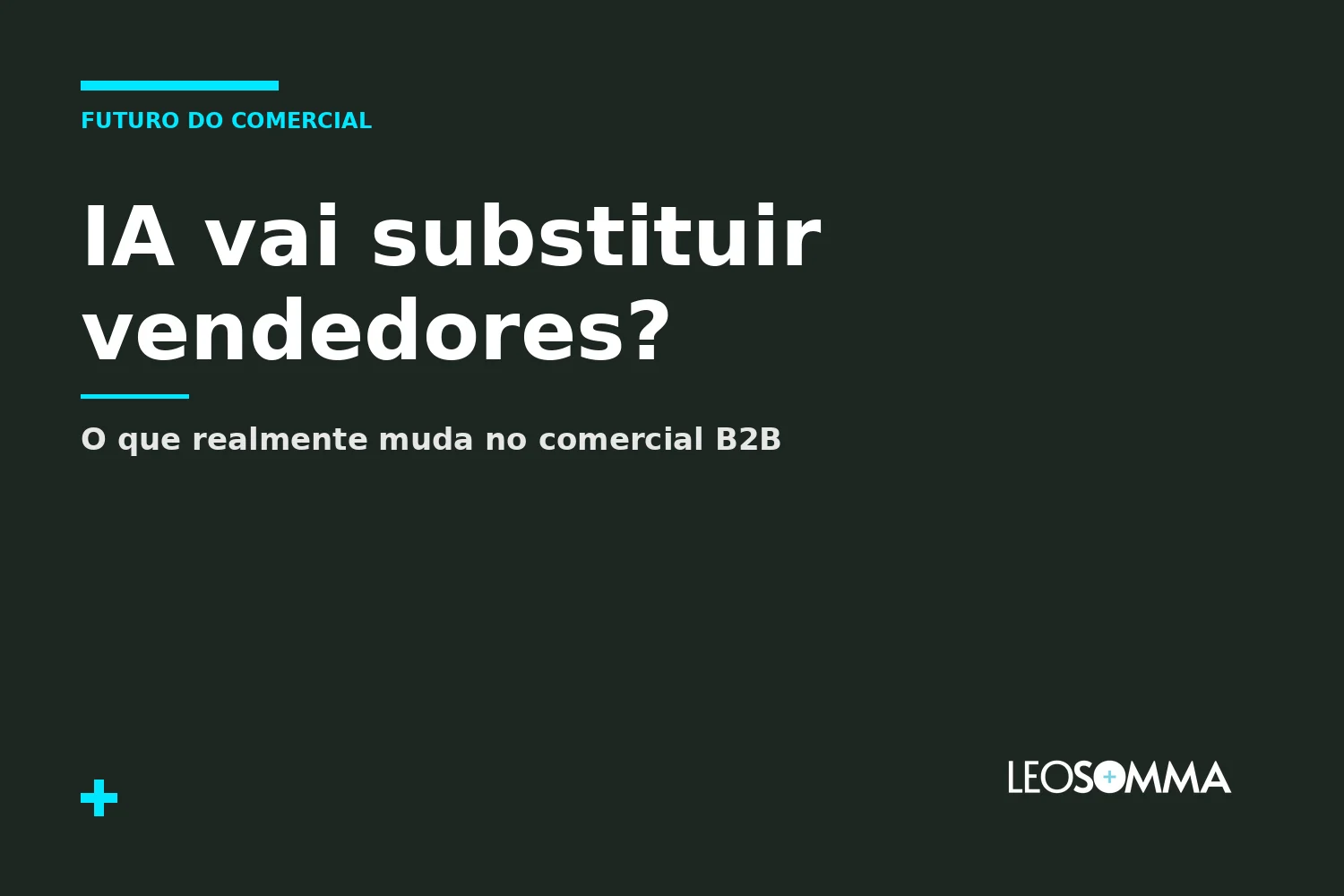 IA vai substituir vendedores? O que realmente muda no comercial B2B