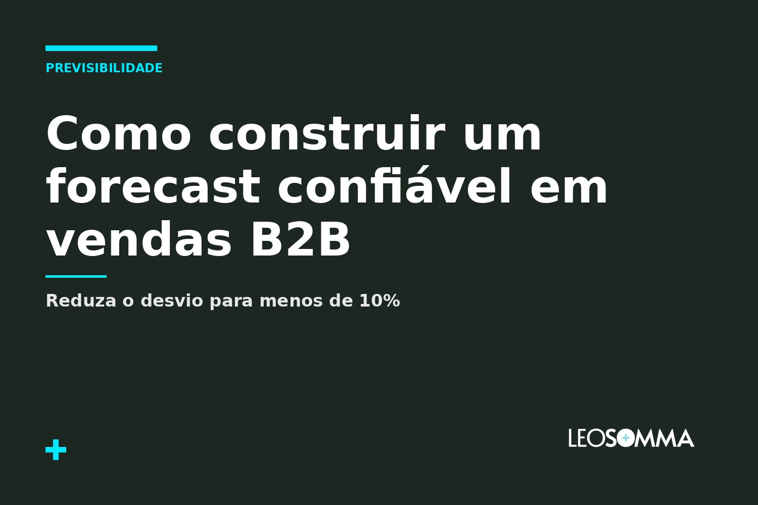 Previsibilidade de receita: como construir um forecast confiável em vendas B2B